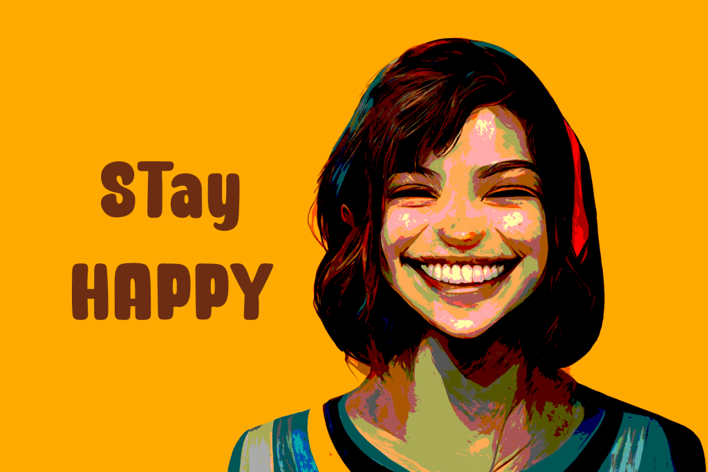 Stay Happy