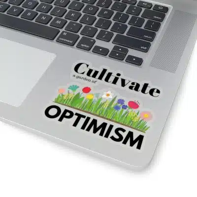 ???? Cultivate Optimism Garden Vinyl Kiss-Cut Stickers ???? - Inspiring & Flexible Decor for Indoor Spaces