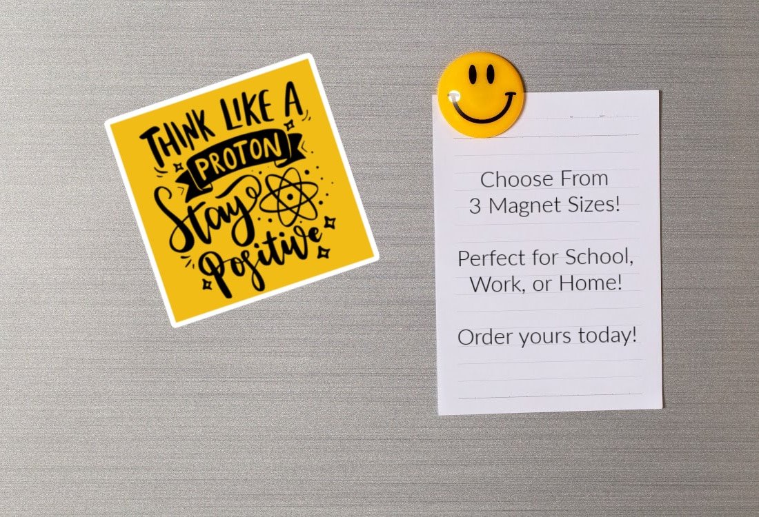 Stay Positive Motivational Magnet
