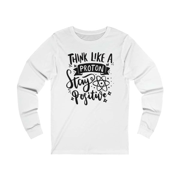 Funny Science Saying Unisex Long Sleeve Tee - Lightweight and Comfortable