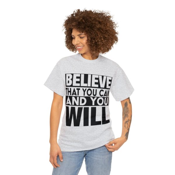 Heavy Cotton Tee with Positive Saying - Unisex - S - 3XL - Believe That You Can And You Will - Image 4