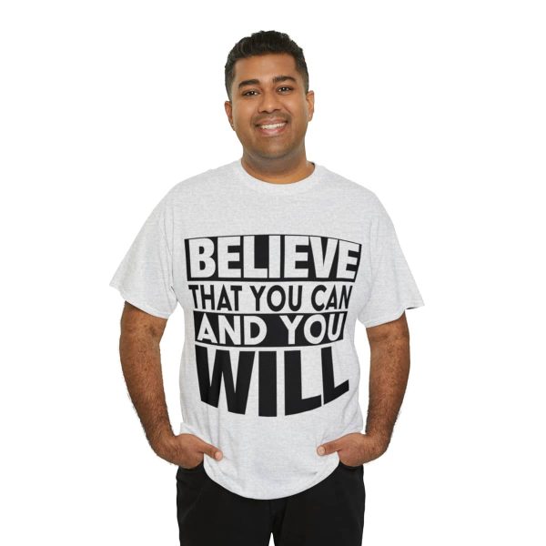 Heavy Cotton Tee with Positive Saying - Unisex - S - 3XL - Believe That You Can And You Will - Image 8