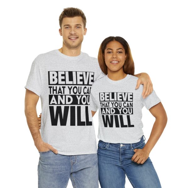 Heavy Cotton Tee with Positive Saying - Unisex - S - 3XL - Believe That You Can And You Will - Image 10