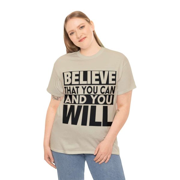 Heavy Cotton Tee with Positive Saying - Unisex - S - 3XL - Believe That You Can And You Will - Image 25