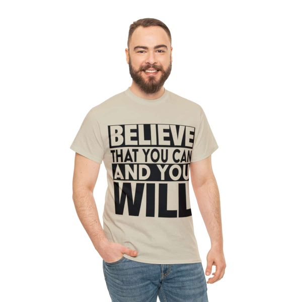 Heavy Cotton Tee with Positive Saying - Unisex - S - 3XL - Believe That You Can And You Will - Image 29