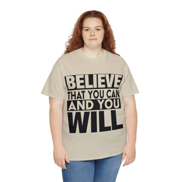 Heavy Cotton Tee with Positive Saying - Unisex - S - 3XL - Believe That You Can And You Will - Image 31