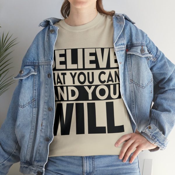 Heavy Cotton Tee with Positive Saying - Unisex - S - 3XL - Believe That You Can And You Will - Image 33