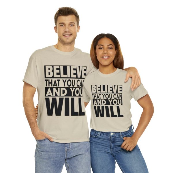 Heavy Cotton Tee with Positive Saying - Unisex - S - 3XL - Believe That You Can And You Will - Image 34