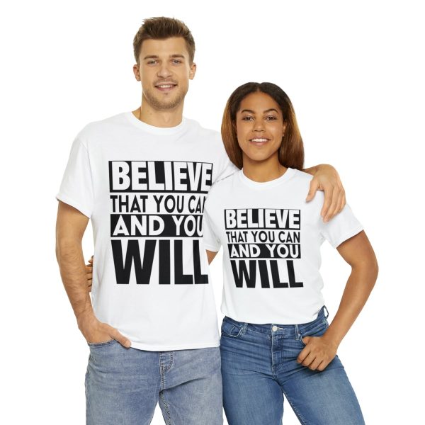 Heavy Cotton Tee with Positive Saying - Unisex - S - 3XL - Believe That You Can And You Will - Image 22