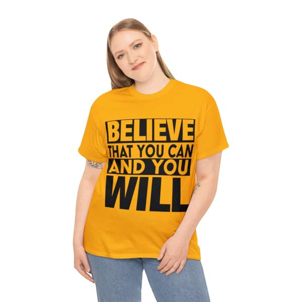 Heavy Cotton Tee with Positive Saying - Unisex - S - 3XL - Believe That You Can And You Will - Image 37