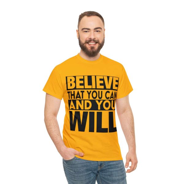 Heavy Cotton Tee with Positive Saying - Unisex - S - 3XL - Believe That You Can And You Will - Image 41