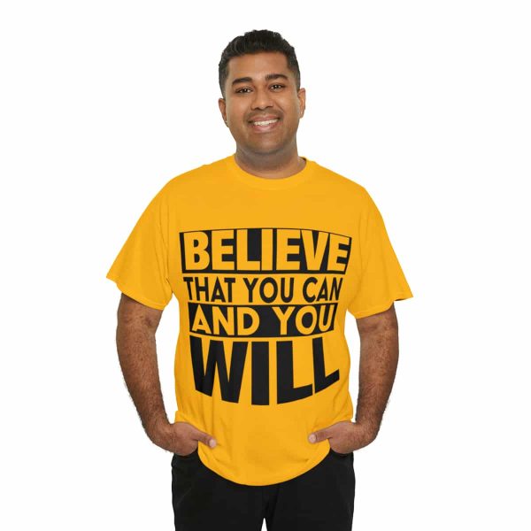 Heavy Cotton Tee with Positive Saying - Unisex - S - 3XL - Believe That You Can And You Will - Image 44