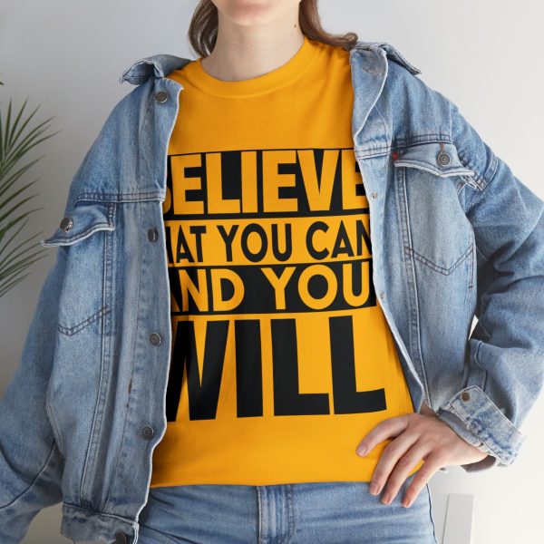 Heavy Cotton Tee with Positive Saying - Unisex - S - 3XL - Believe That You Can And You Will - Image 45