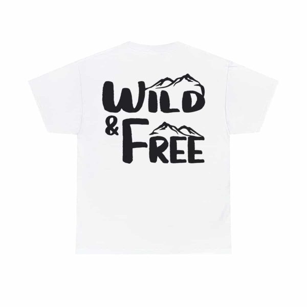 Cotton Tee - Unisex T-shirt - Wild & Free - Premium Printing - True to Size - Image 15