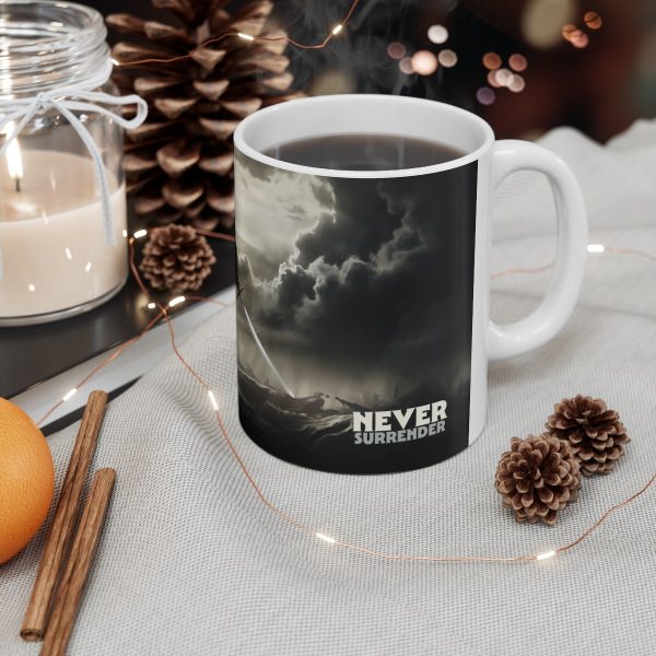 Mug with Inspirational Message - Never Surrender - Image 4